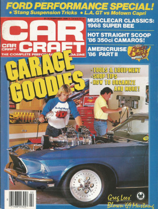 CAR CRAFT 1986 FEB - GTS 440, 351W CAPRI, SUPER BEE